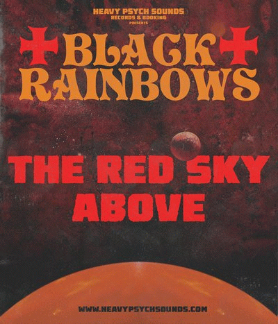 Black Rainbows : The Red Sky Above